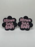 BROWN SUGAR BABY